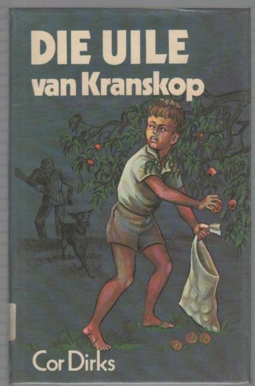 DIE UILE VAN KRANSKOP - COR DIRKS (2 DE UITGAWE 1978)