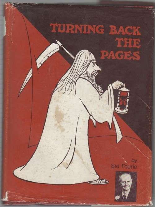 TURNING BACK THE PAGES - SID FOURIE (SIGNED BY AUTHOR)