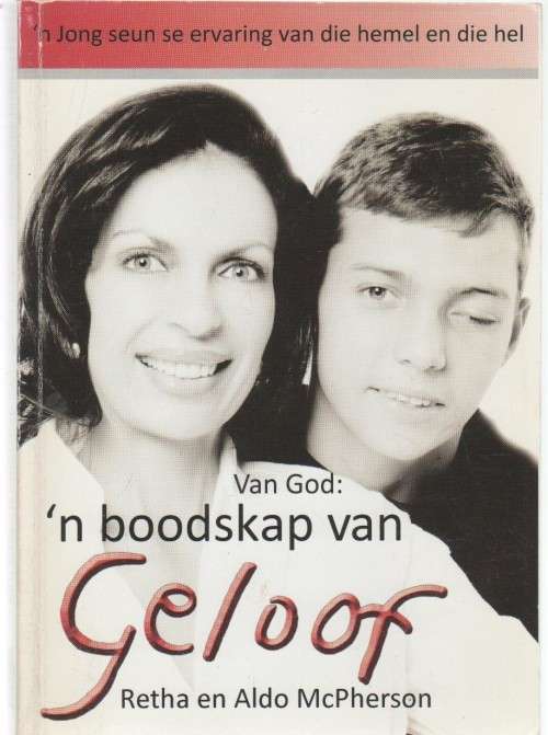 VAN GOD: `N BOODSKAP VAN GELOOF - RETHA EN ALDO MCPHERSON (1 STE UITGAWE 2009)