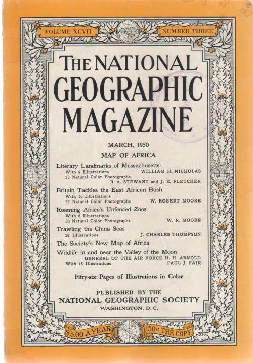 THE NATIONAL GEOGRAPHIC MAGAZINE, MARCH 1950 - VOL XCVII, NUMBER 3