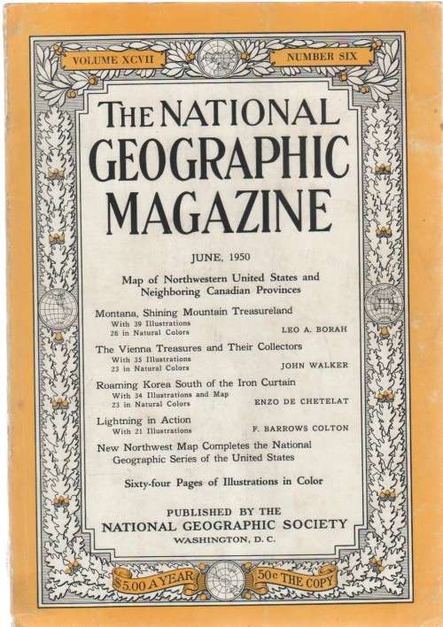 THE NATIONAL GEOGRAPHIC MAGAZINE , JUNE 1950 - VOL XCVII, NUMBER 6