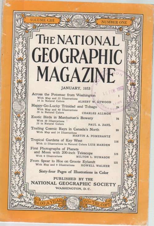 THE NATIONAL GEOGRAPIC MAGAZINE, VOL CIII, NUMBER 1, JANUARY 1953