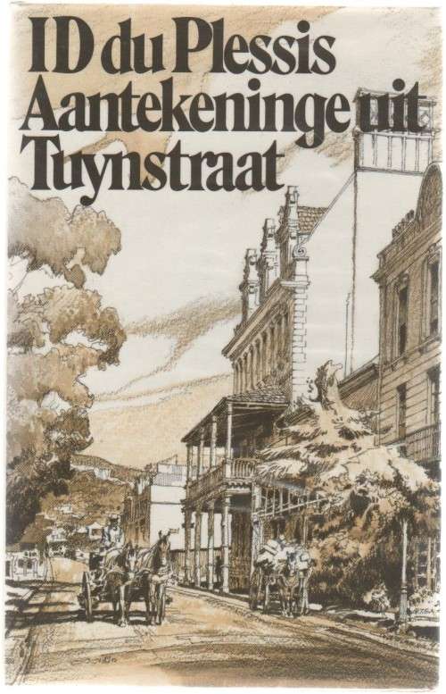 AANTEKENINGE UIT TUYNSTRAAT - I D DU PLESSIS (1 STE DRUK 1975)