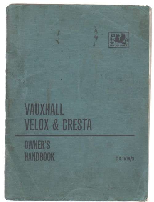VAUXHALL VELOX and CRESTA , OWNER`S HANDBOOK (JUNE 1963)