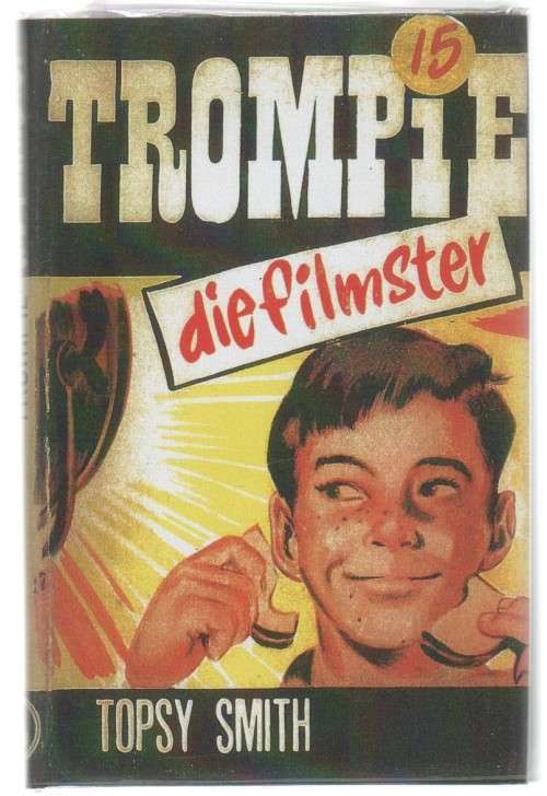 TROMPIE DIE FILMSTER - TOPSY SMITH (ONGEDATEERD)