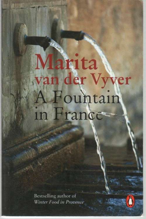 MARITA VAN DER VYVER - A FOUNTAIN IN FRANCE (2015)