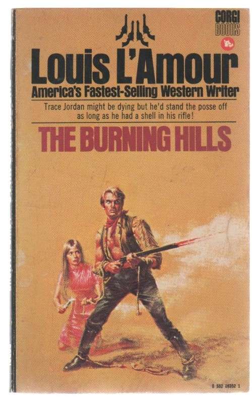 THE BURNING HILLS - LOUIS L`AMOUR (1980 -WESTERN)