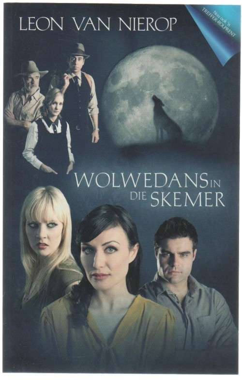WOLWEDANS IN DIE SKEMER - LEON VAN NIEROP (1 STE UITGAWE 2012)