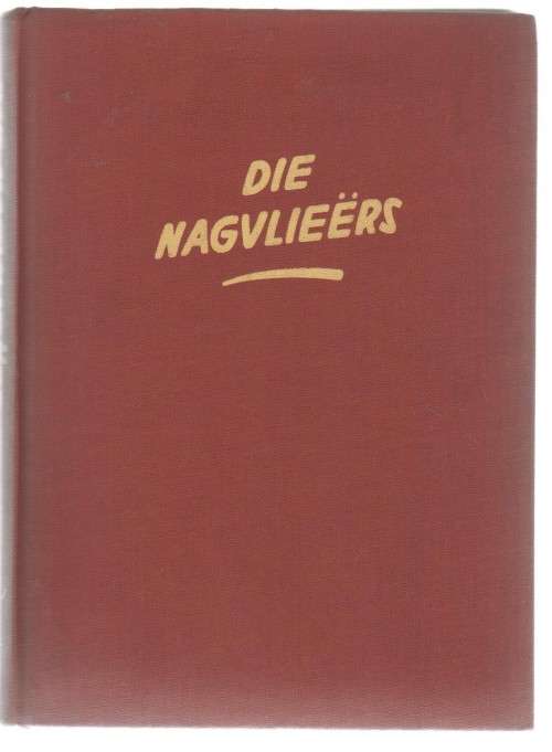 DIE NAGVLIEERS - W O KUHNE (1957)