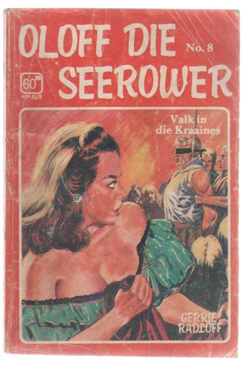 OLOFF DIE SEEROWER, NO.8, VALK IN DIE KRAAINES - GERRIE RADLOFF  (KAFEEBOEKIE)