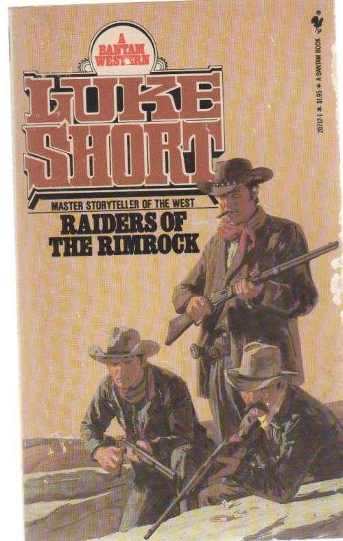 RAIDERS OF THE RIMROCK - LUKE SHORT (WESTERN - 1982)