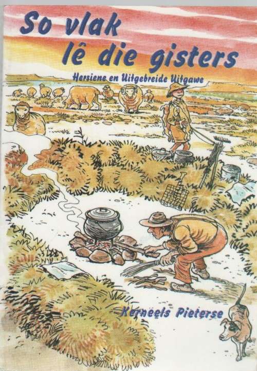 SO VLAK Lê DIE GISTERS - KERNEELS PIETERSE (2005)