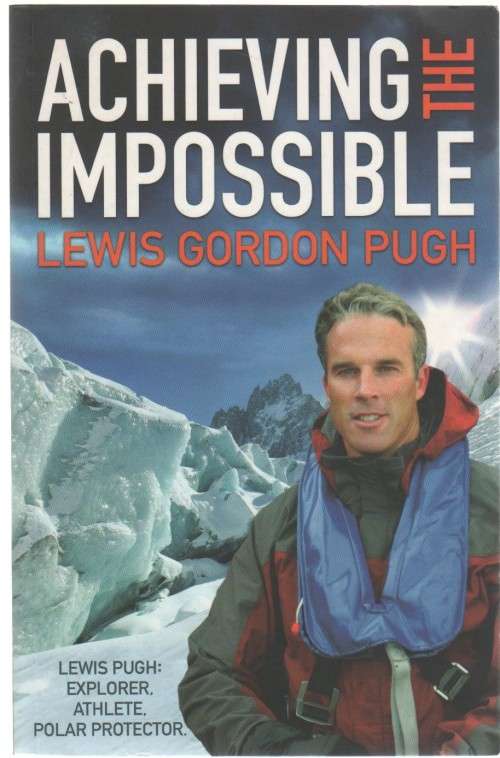 ACHIEVING THE IMPOSSIBLE - LEWIS GORDON PUGH (2010)