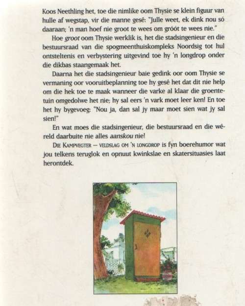 DIE KAMPVEGTER, VELDSLAG OM `N LONGDROP - TOM ACKERMANN (1 STE DRUK 1997)