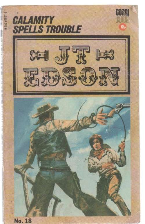 CALAMITY SPELLS TROUBLE - J T EDSON (CORGI WESTERN - 1968)