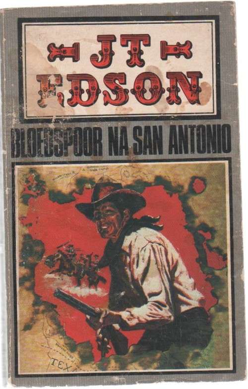 BLOEDSPOOR NA SAN ANTONIO - J T EDSON ( CORGI WESTERN)