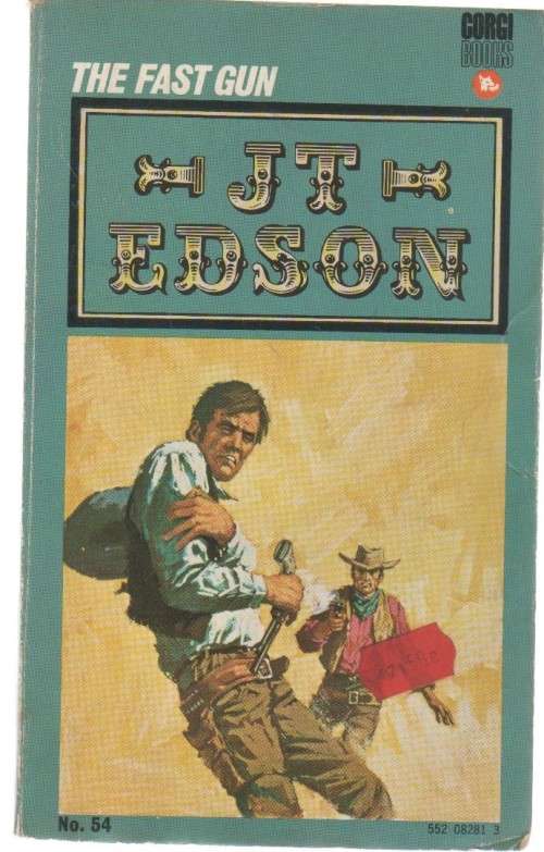 THE FAST GUN - J T EDSON ( CORGI WESTERN, NO.54 -1969)
