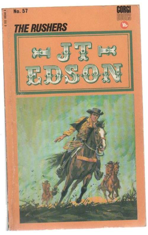 THE RUSHERS - J T EDSON ( CORGI WESTERN , NO 57 -1973)