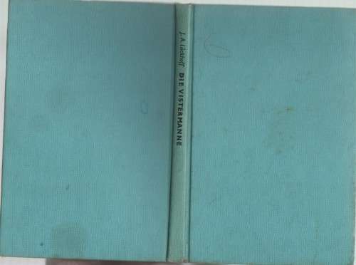 DIE VISTERMANNE - J A LUCKHOFF (3 DE DRUK 1965)