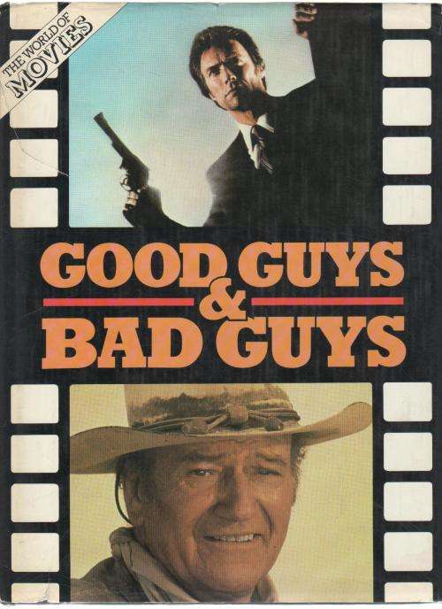 THE WORLD  OF MOVIES- GOOD GUYS & BAD GUYS - ANN LLOYD (1982)