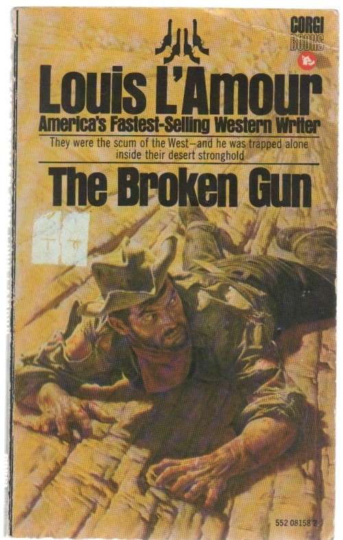 THE BROKEN GUN - LOUIS L`AMOUR (1979 - WESTERN)