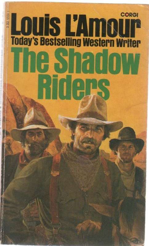 THE SHADOW RIDERS - LOUIS L`AMOUR (1983 - WESTERN)