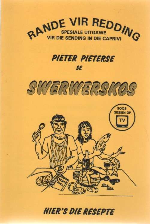 SWERWERSKOS - PIETER PIETERSE (RANDE VIR REDDING - 3 DE UITGAWE 1999) GETEKEN