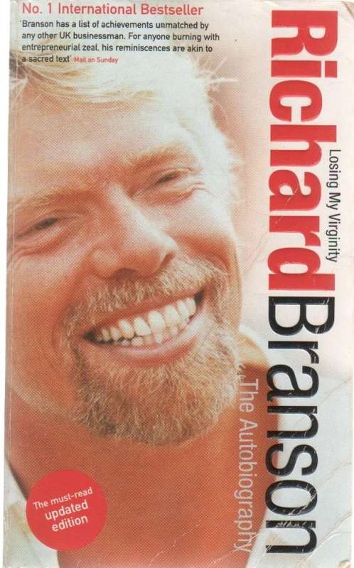 THE AUTOBIOGRAPHY, LOSING MY VIRGINITY - RICHARD BRANSON (2005)