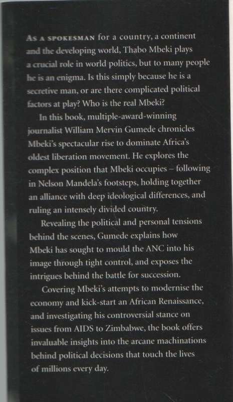 THABO MBEKI AND THE BATTLE FOR THE SOUL OF THE ANC - MERVIN GUMEDE (1 ST PUBL 2005)