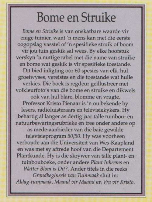 BOME EN STRUIKE, `N PRAKTIESE GIDS VIR DIE SUIDER-AFRIKAANSE TUINIER - KRISTO PIENAAR (1 STE UITGAWE