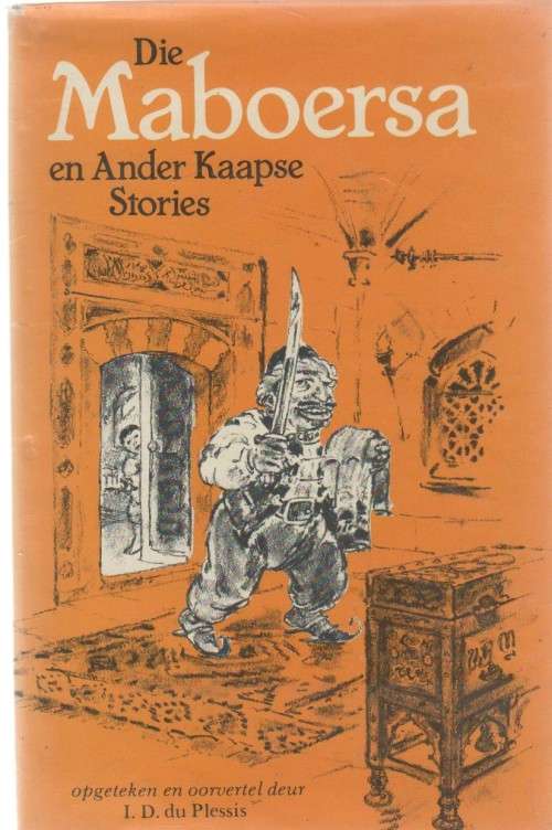 DIE MABOERSA EN ANDER KAAPSE STORIES - I D DU PLESSIS (1 STE UITGAWE 1978)