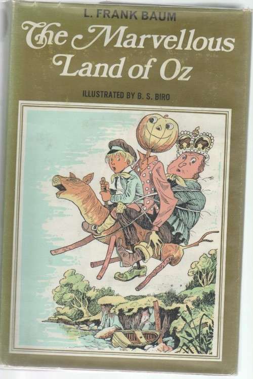 THE MARVELLOUS LAND OF OZ - L FRANK BAUM (1 ST PRINT 1969)