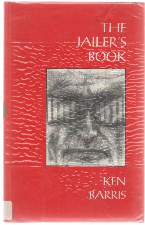 THE JAILER`S BOOK - KEN BARRIS (1996/11)