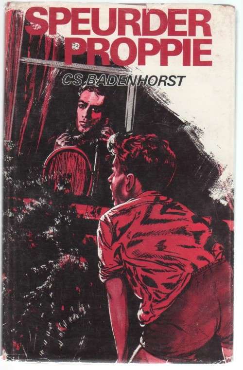 SPEURDER PROPPIE - C S BADENHORST (2 DE DRUK 1976)