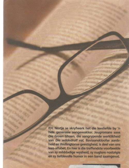 OP `N HOE NOOT, DIE LEKKERSTE STORIES VAN P H NORTJE - DANIE BOTHA (1 STE UITG 2008)