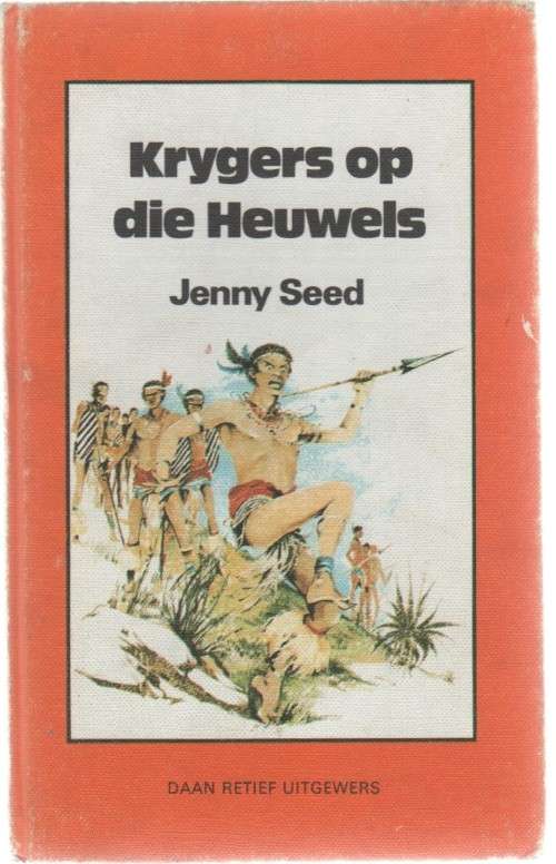 KRYGERS OP DIE HEUWELS - JENNY SEED (1984)