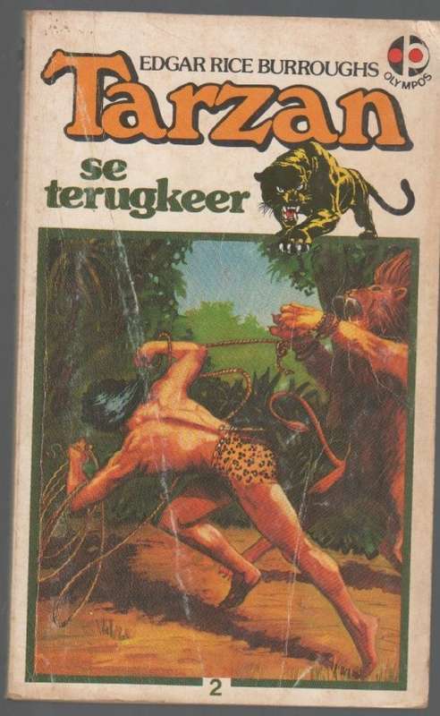 TARZAN SE TERUGKEER, NO 2 - EDGAR RICE BURROUGHS (1 STE DRUK 1983)