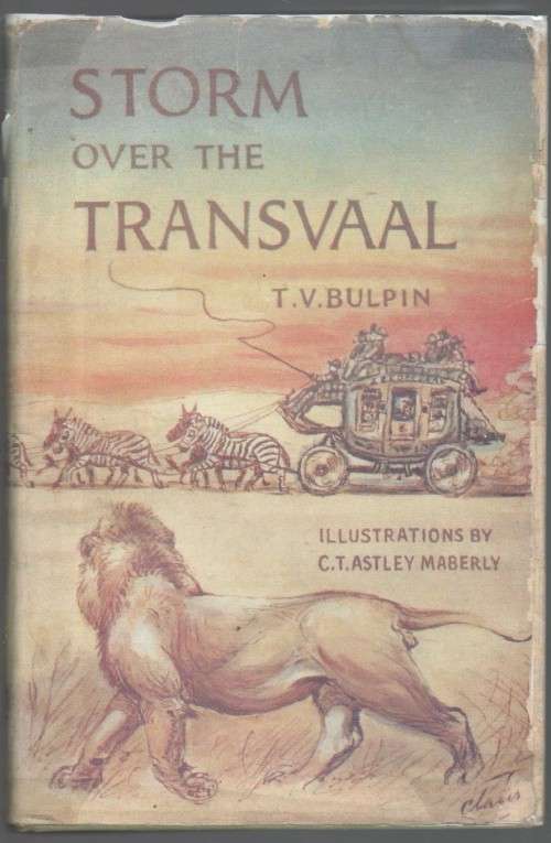 STORM OVER THE TRANSVAAL - T V BULPIN ( 2ND EDITION 1955)