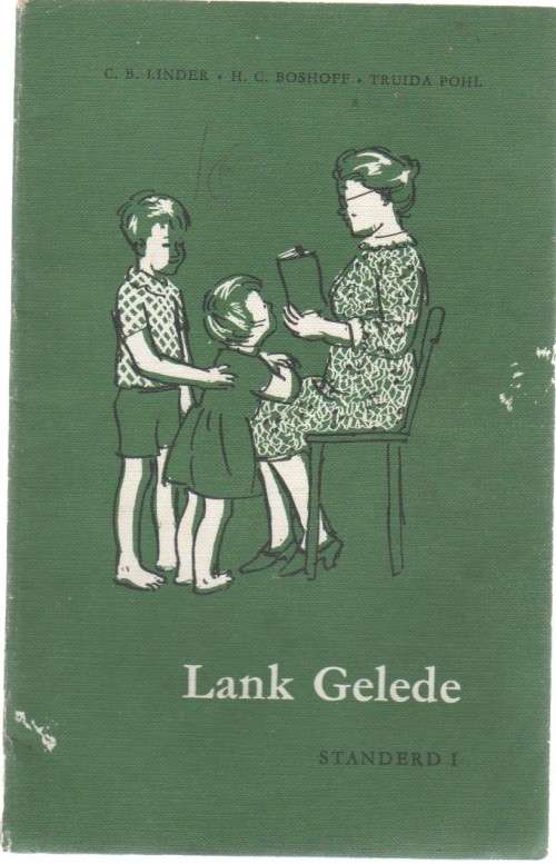 LANK GELEDE , STANDERD 1 -TRUIDA POHL (8STE DRUK 1981)