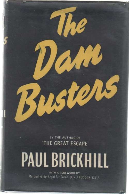 THE DAM BUSTERS - PAUL BRICKHILL (1955) WORLD WAR II