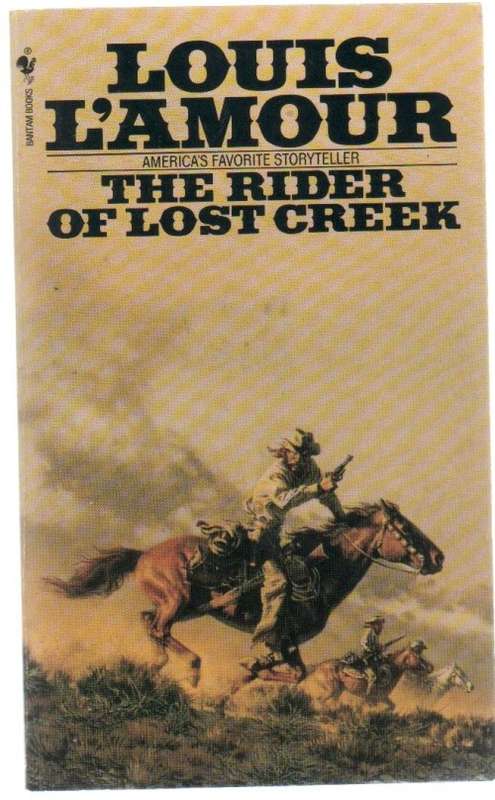 THE RIDER OF LOST CREEK - LOUIS LAMOUR (WESTERN 1999)