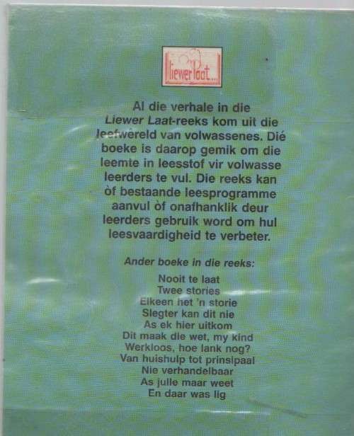 LIEWER LAAT...AS JULLE MAAR WEET - RACHEL BALIE (VOORWOORD 1996)