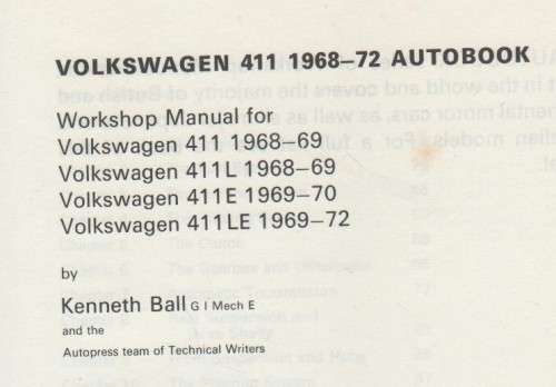 WORKSHOP MANUAL: VOLKSWAGEN 411 1968 - 72 AUTOBOOK - KENNETH BALL