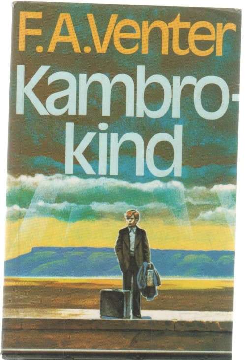 KAMBRO-KIND - F A VENTER (3 DE DRUK 1988 - JEUGVERHAAL)