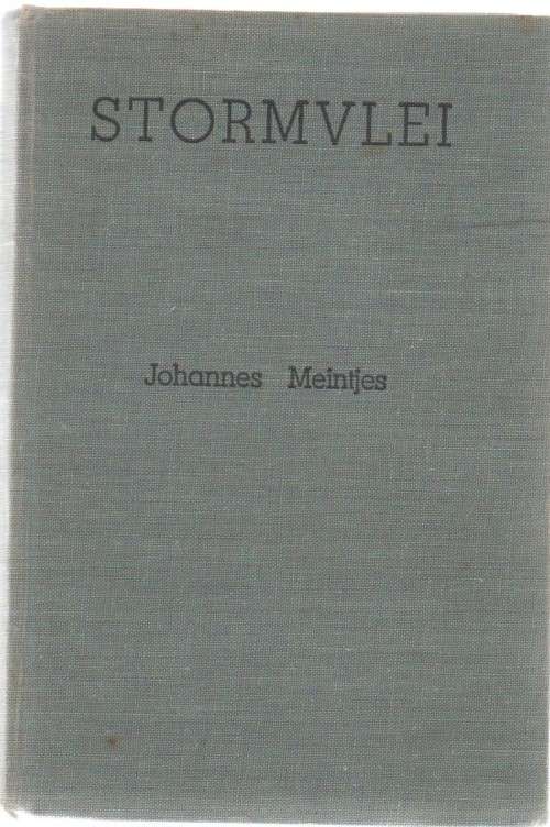 STORMVLEI - JOHANNES MEINTJES (APB - 1955)