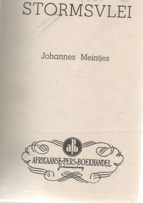 STORMVLEI - JOHANNES MEINTJES (APB - 1955)