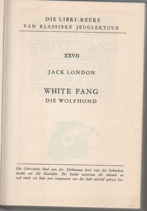 WHITE FANG , DIE WOLFHOND - JACK LONDON (1962)