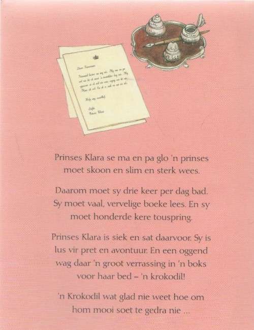 PRINSES KLARA EN DIE KROKODIL - LAURA AMY SCHLITZ & BRIAN FLOCA (1 STE AFRIKAANSE UITGAWE 2017)