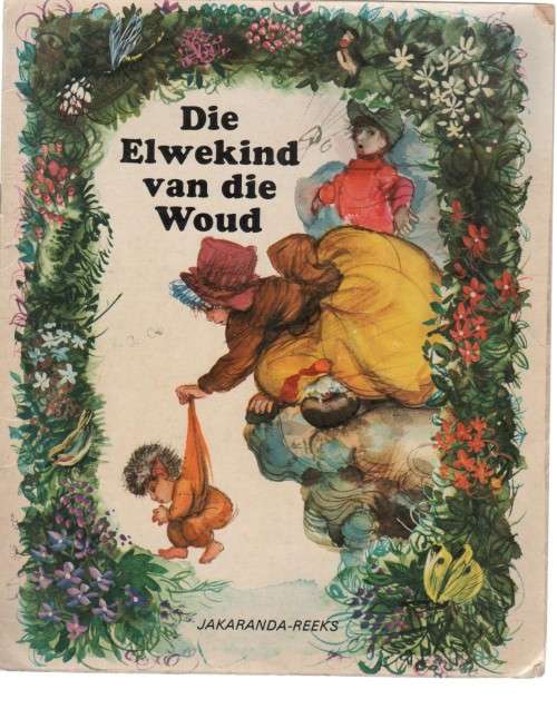 VIER BOEKE UIT DIE JAKARANDA-REEKS: DIE ELWEKIND VAN DIE WOUD, DICK WHITTINTON EN SY KAT...