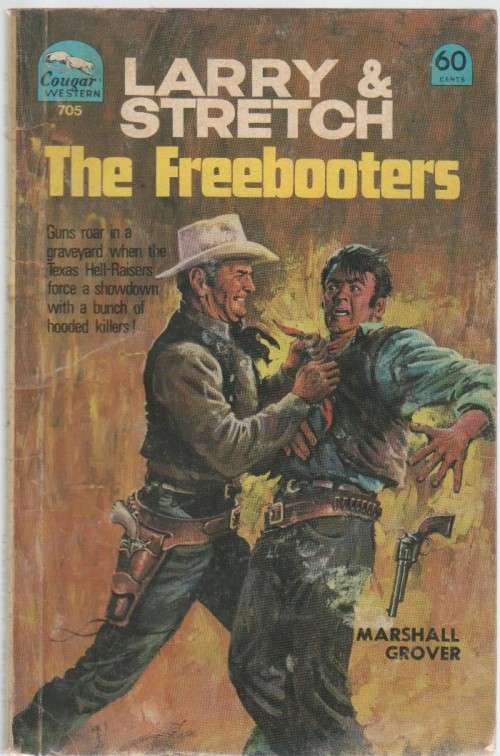 LARRY & STRECH, THE FREEBOOTERS - MARSHALL GROVER (COUGAR WESTERNS)
